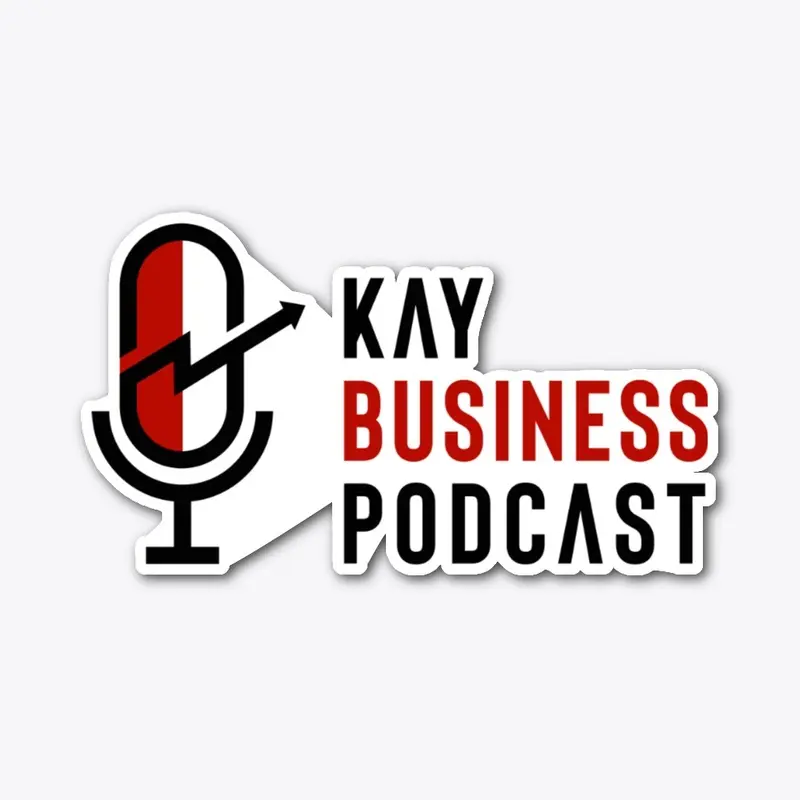 Kay Business Podcast